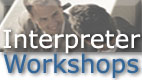 interpreter workshops